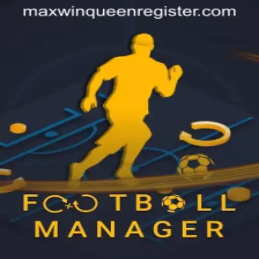 FootballManager: Maximizing Your Strategic Gameplay with MaxwinQueen